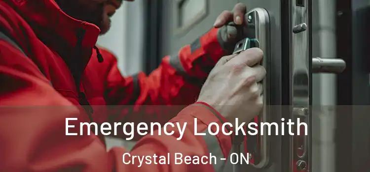 Emergency Locksmith Crystal Beach - ON
